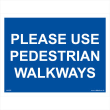 (150 x 200mm - 6 x 8, Sticker / Sav - White Background) MA285 Please Use Pedestrian Walkways SIGN sidewalk pavement children play
