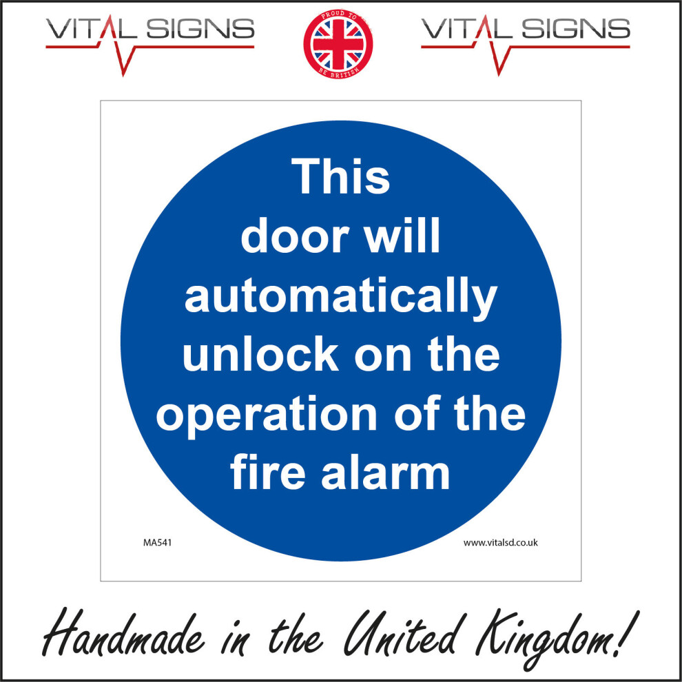 (100 x 100mm - 4 x 4, Sticker / Sav - White Background) MA541 Door Will Automatically Unlock On The Operation Of The Fire Alarm Sign