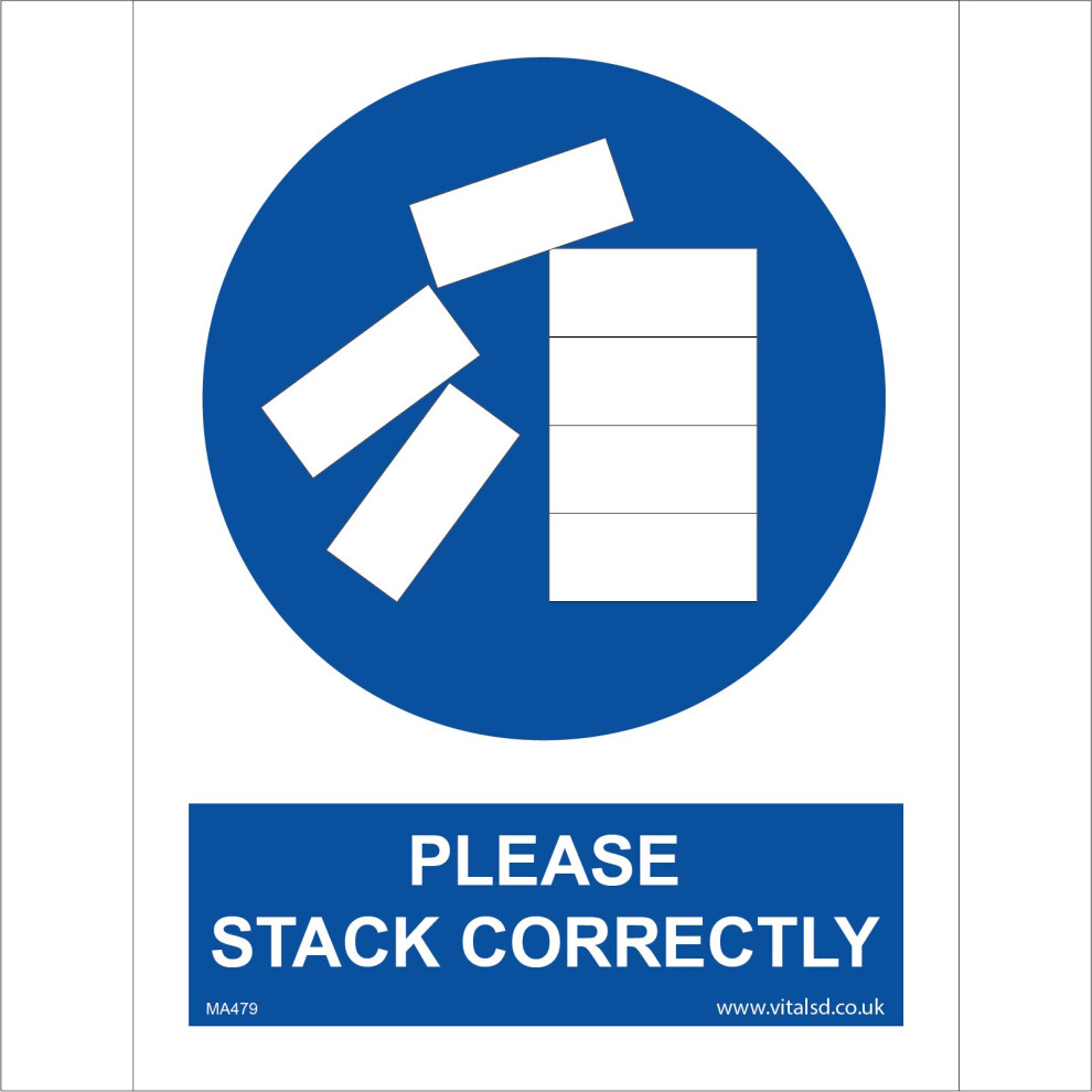 (450 x 600mm - 18 x 24, 3mm Standard Foamex Foamboard) MA479 Please Stack Correctly SIGN workers accidents safety stockroom barn shed-image-OPC-P5WFYNN-NEW