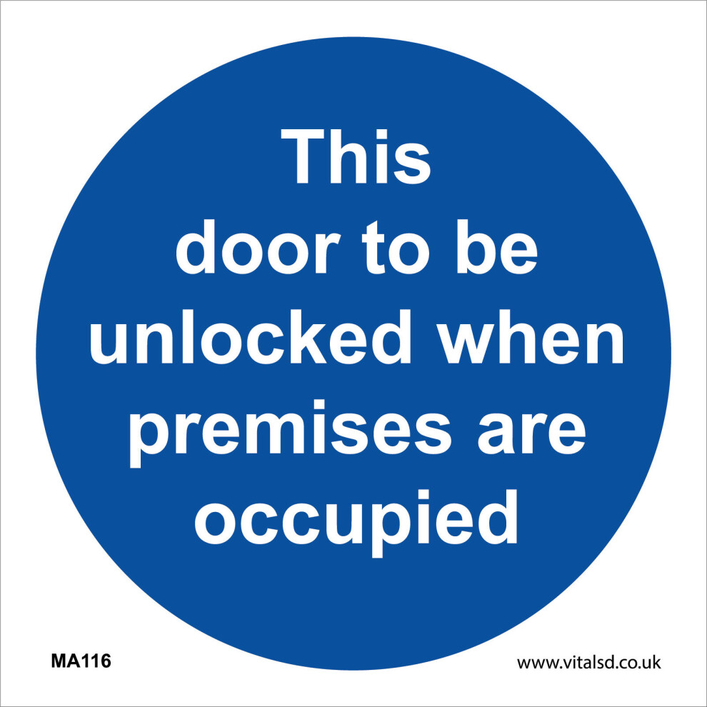 (900 x 900mm - 35 x 35, 1mm Pvc Foamex) MA116 This Door To Be Unlocked When Premises Are Occupied SIGN workplace-image-OPC-P5WFYBV-NEW