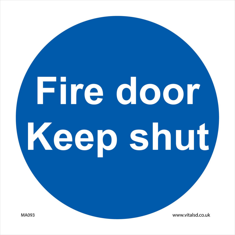 (250 x 250mm - 10 x 10, 5mm Heavy Duty Foamex Foamboard) MA093 Fire Door Keep Shut SIGN closed indoor outdoor factory workplace office-image-OPC-P5WG59J-NEW
