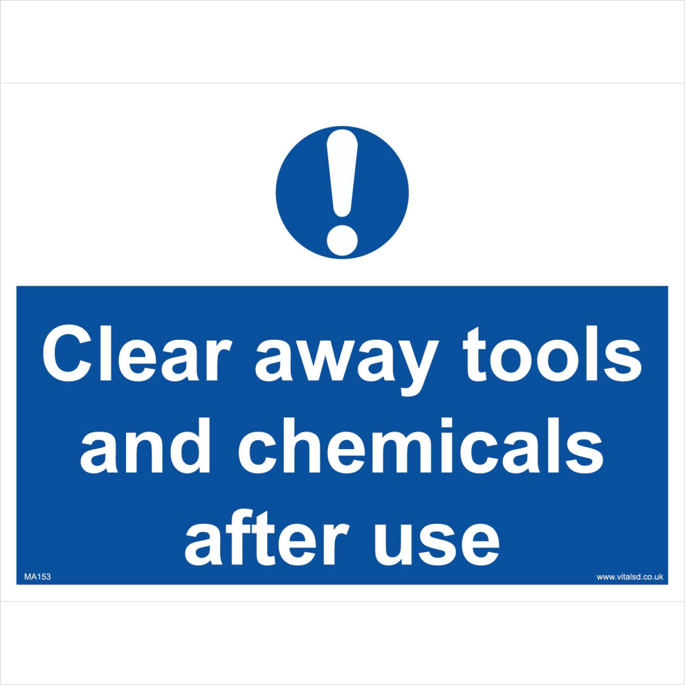 (150 x 100mm - 6 x 4, 10mm Extra Heavy Duty Foamex Foamboard) MA153 Clear Away Tools And Chemicals After Use SIGN building construction sites-image-OPC-P5WG2WY-NEW