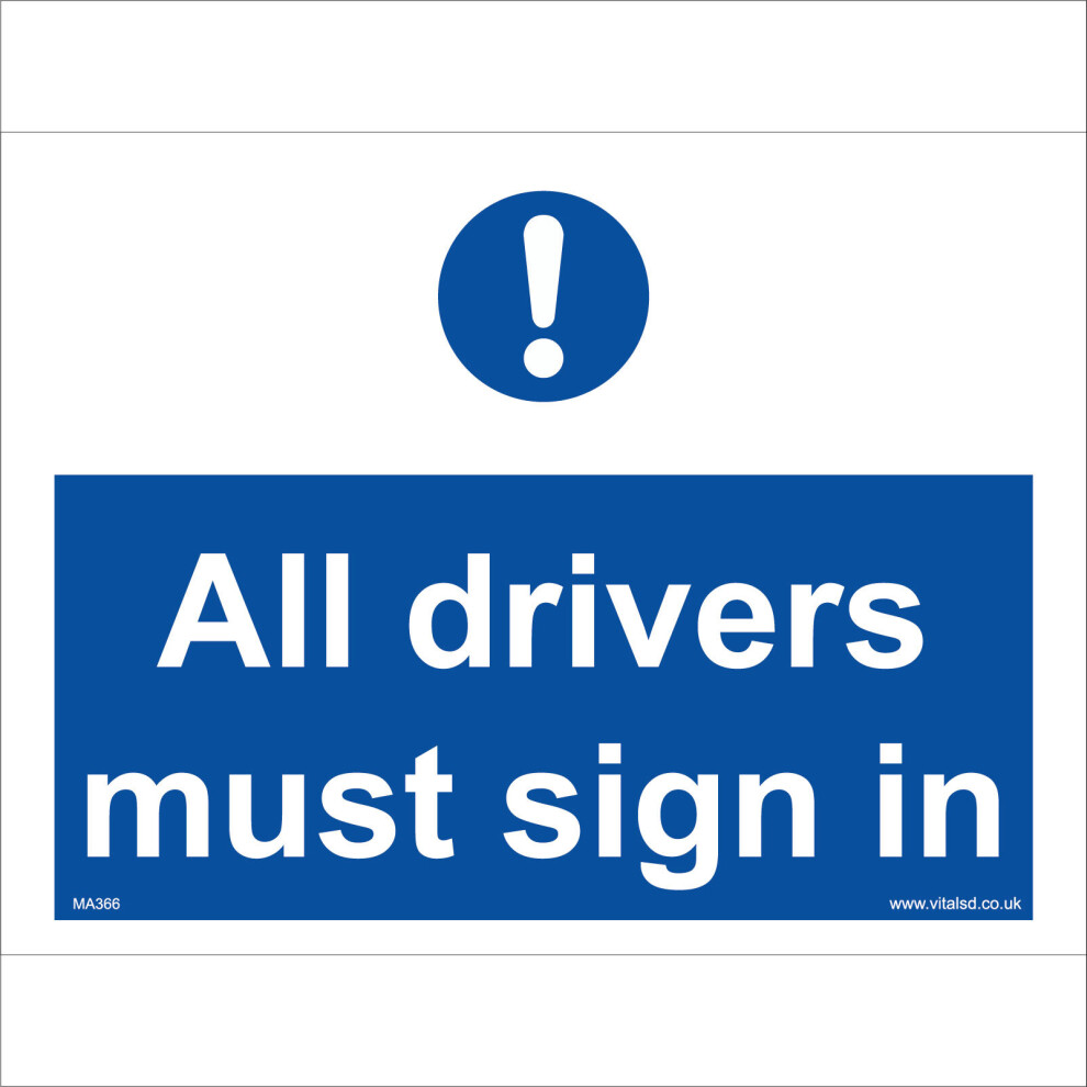 (200 x 150mm - 8 x 6, 1mm Pvc Foamex) MA366 All Drivers Must Sign In SIGN site office reception visitors guests book-image-OPC-P5WGJ5H-NEW