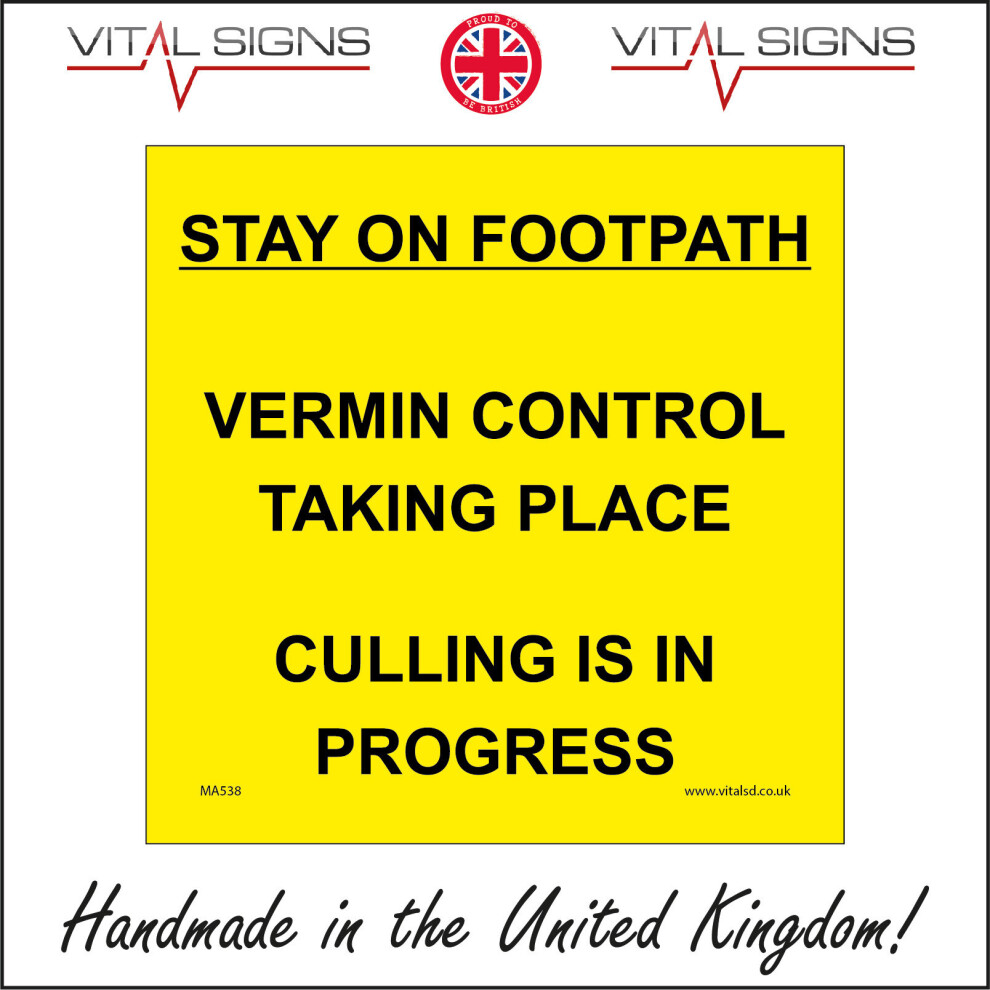 (900 x 900mm - 35 x 35, Dibond / Composite Aluminium) MA538 Stay On Footpath Vermin Control Taking Place Culling Is In Progress Sign-image-OPC-P5WG2JH-NEW