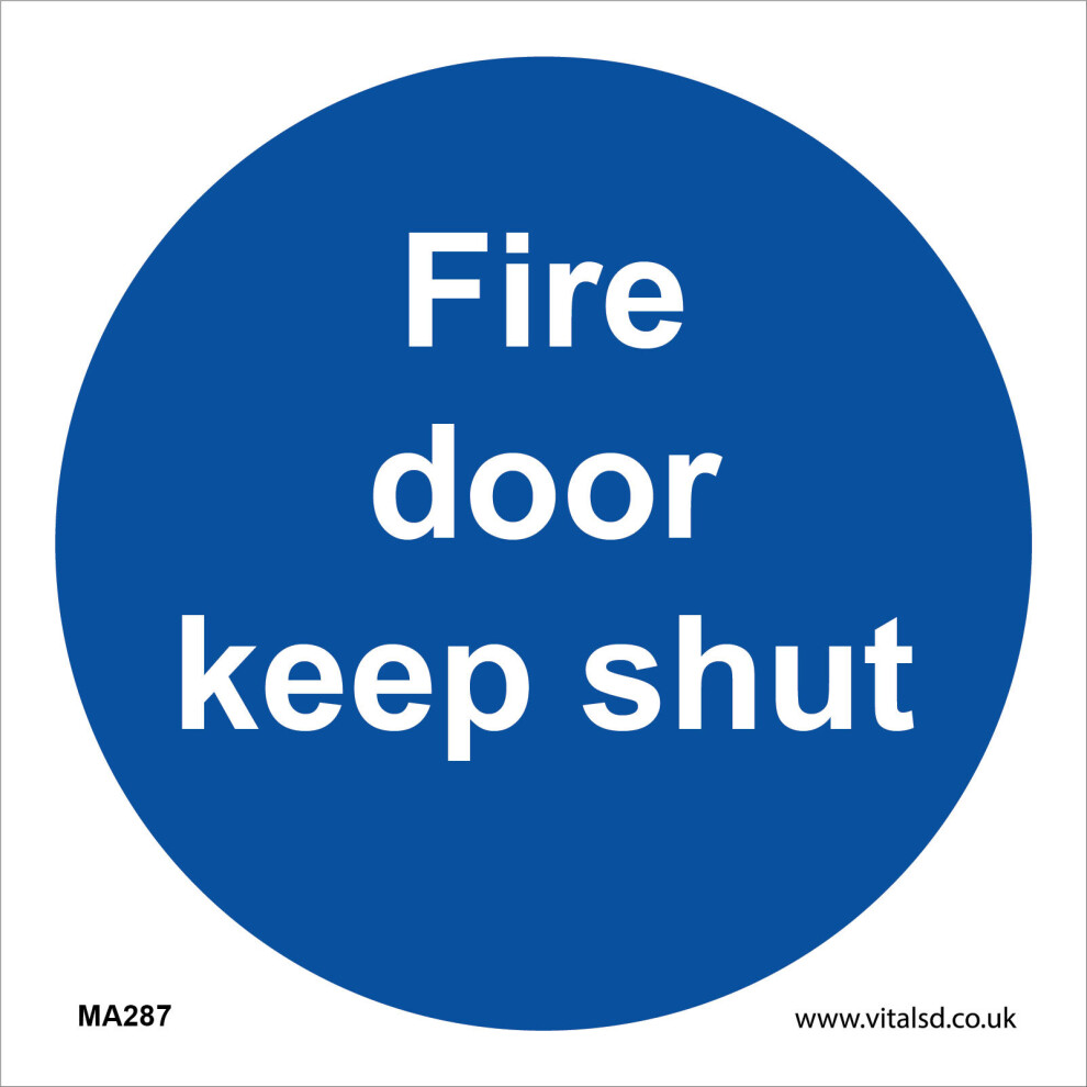 (100 x 100mm - 4 x 4, 1mm Pvc Foamex) MA287 Fire Door Keep Shut SIGN safety evacuation workplace exit cinema club