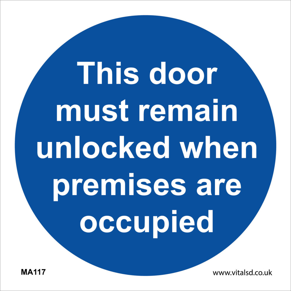 (1200 x 1200mm - 47 x 47, Dibond / Composite Aluminium) MA117 This Door Must Remain Unlocked When Premises Are Occupied SIGN open-image-OPC-P5WH8RR-NEW