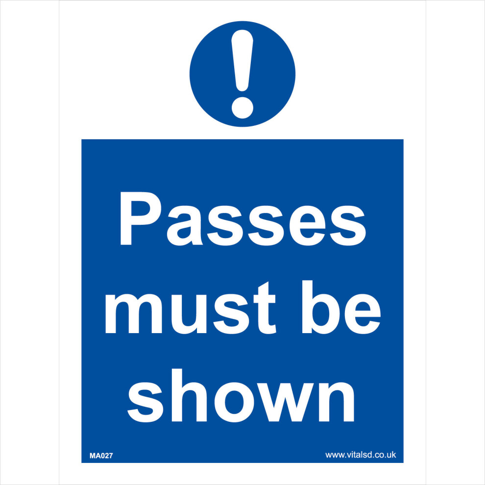 (300 x 400mm - 12 x 16, 3mm Standard Foamex Foamboard) MA027 Passes Must Be Shown SIGN visitors employees workforce get in access-image-OPC-P5WJ5WP-NEW