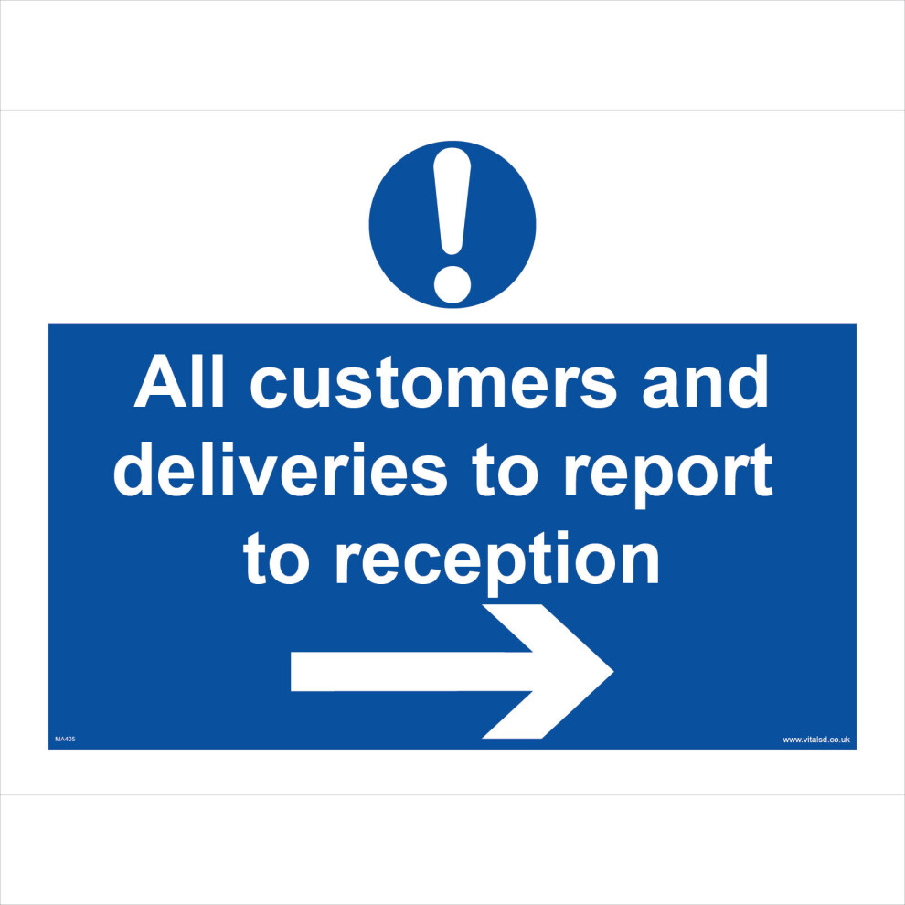(300 x 200mm - 12 x 8, Dibond / Composite Aluminium) MA405 All Customers Deliveries Report To Reception Right Arrow Advice Site SIGN