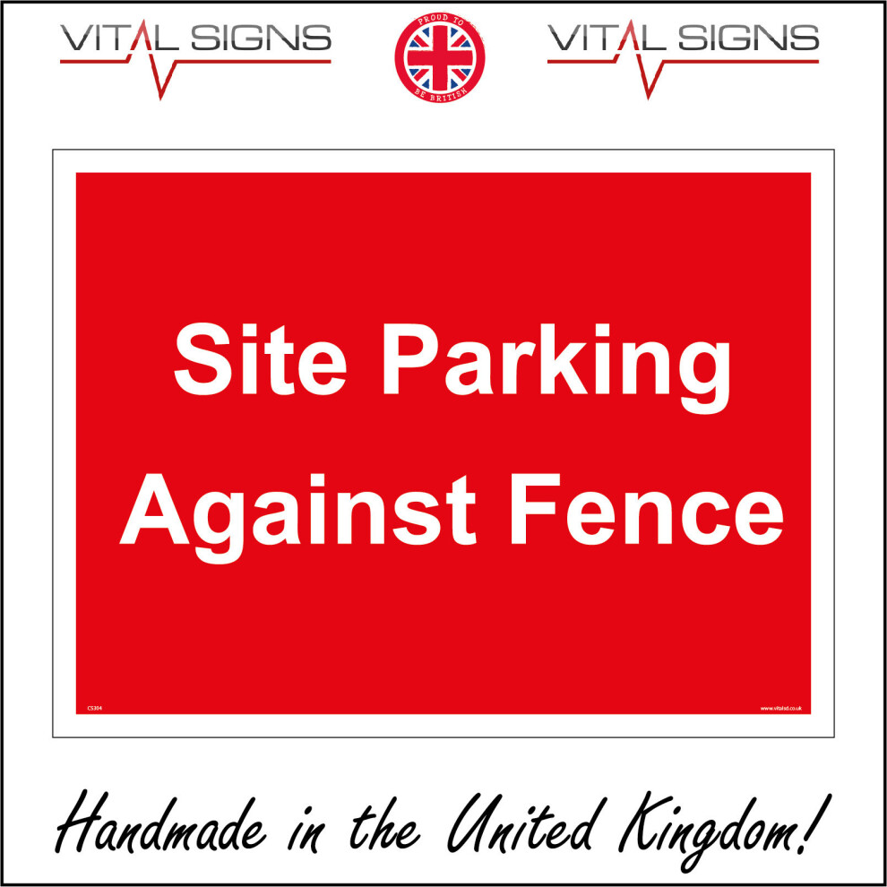 (400 x 300mm - 16 x 12, 1mm Pvc Foamex) CS304 Site Parking Against Fence Construction Building Visitor Worker Staff Sign-image-OPC-P5WJKZK-NEW