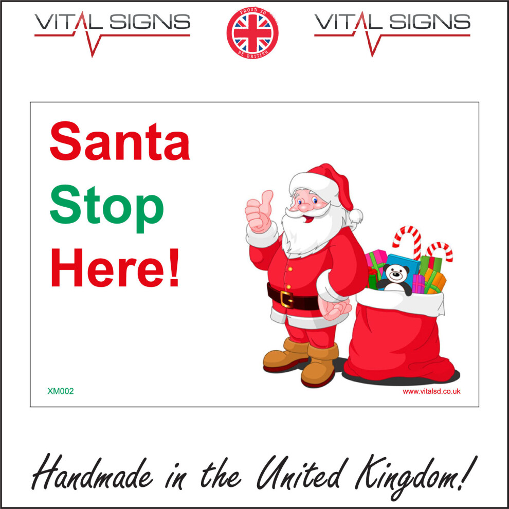 (600 x 400mm - 24 x 16, 10mm Extra Heavy Duty Foamex Foamboard) SANTA STOP HERE SIGN XM002 STICKER RIGID INDOOR OUTDOOR Buy 2 get 1 Free-image-OPC-P5WKQ27-NEW