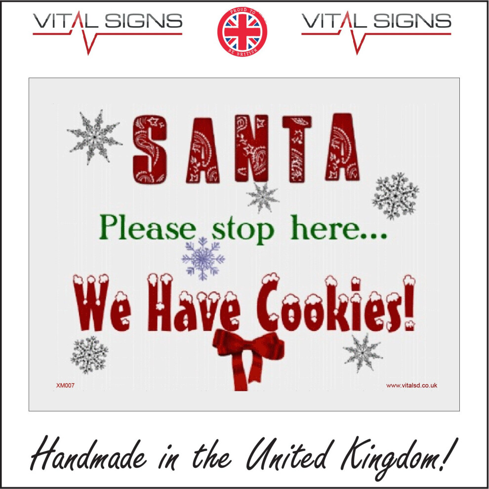 (400 x 300mm - 16 x 12, 5mm Heavy Duty Foamex Foamboard) SANTA PLEASE STOP HERE WE HAVE COOKIES SIGN XM007 STICKER RIGID-image-OPC-P5WKQB7-NEW