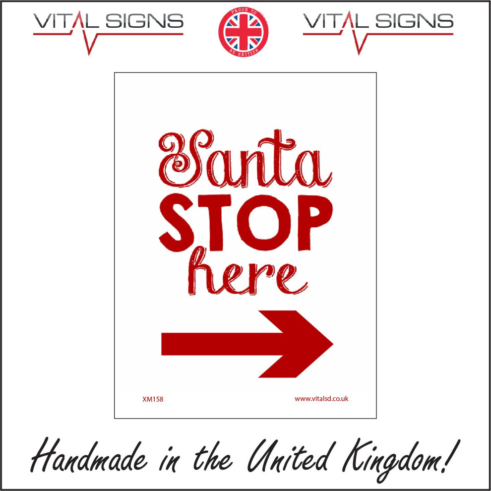 (200 x 300mm - 8 x 12, 5mm Heavy Duty Foamex Foamboard) SANTA PLEASE STOP HERE SIGN XM158 STICKER RIGID INDOOR OUTDOOR-image-OPC-P5WKQYX-NEW