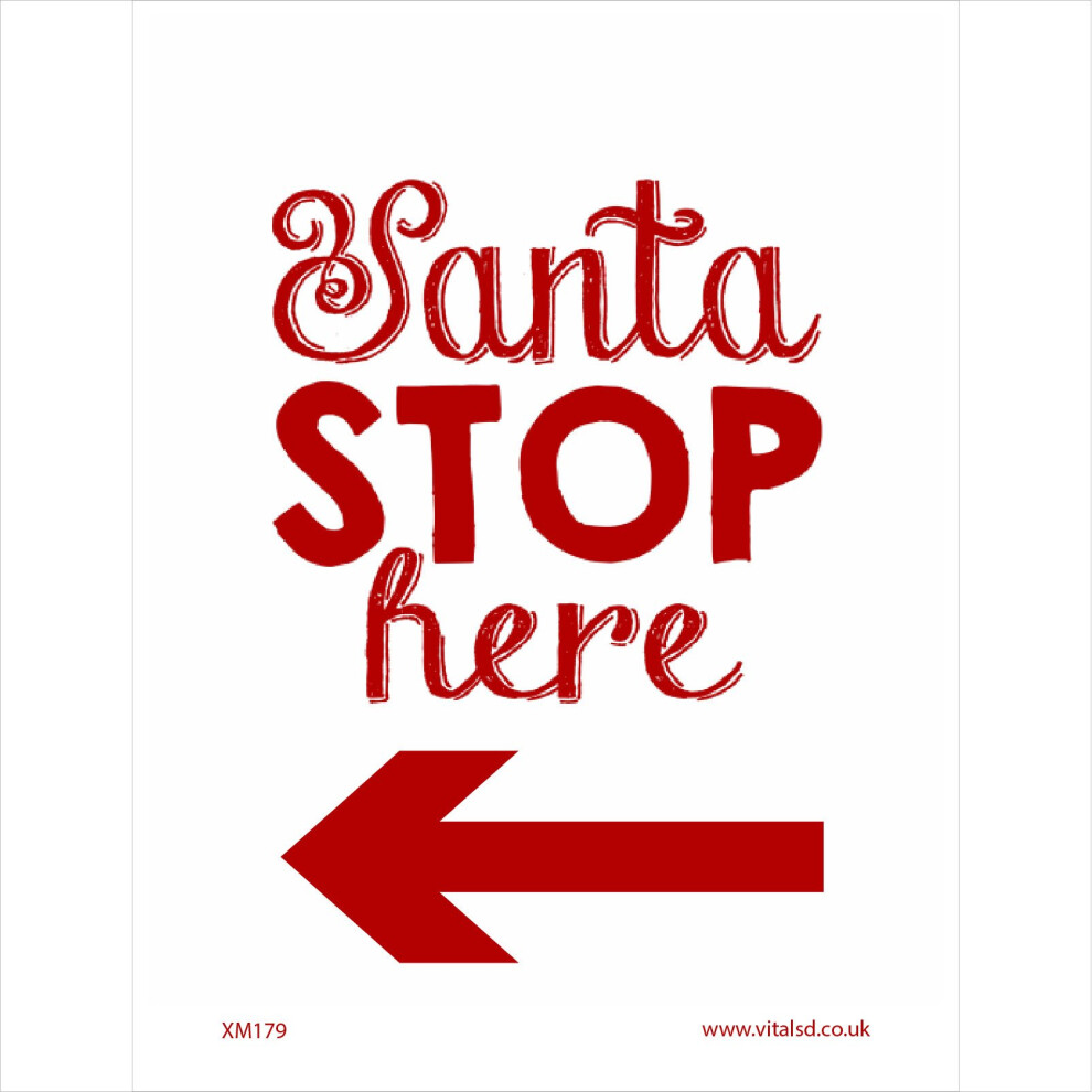 (200 x 300mm - 8 x 12, Dibond / Composite Aluminium) SANTA STOP HERE SIGN XM179 STICKER RIGID INDOOR OUTDOOR Buy 2 get 1 Free-image-OPC-P5WKRBW-NEW