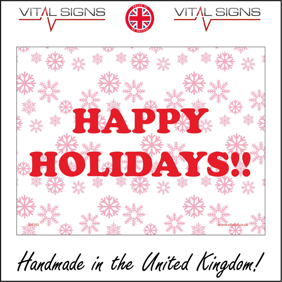 (600 x 450mm - 24 x 18, 5mm Heavy Duty Foamex Foamboard) XM203 Happy Holidays SIGN Celebrate Christmas Xmas Festive Snow decoration-image-OPC-P5WKV8D-NEW