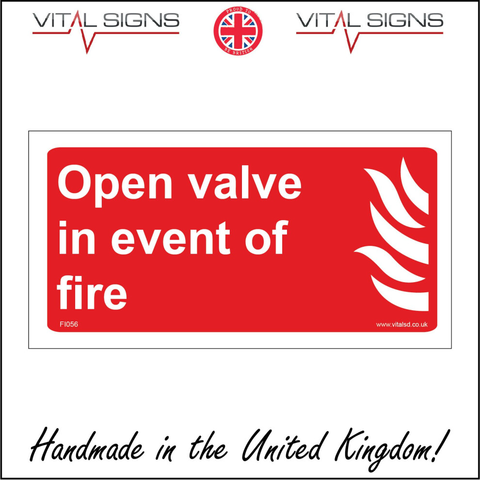 (400 x 200mm - 16 x 8, Sticker / Sav - White Background) FI056 Open Valve In Event Of Fire SIGN emergency factory school hospital-image-OPC-P5WMYDD-NEW