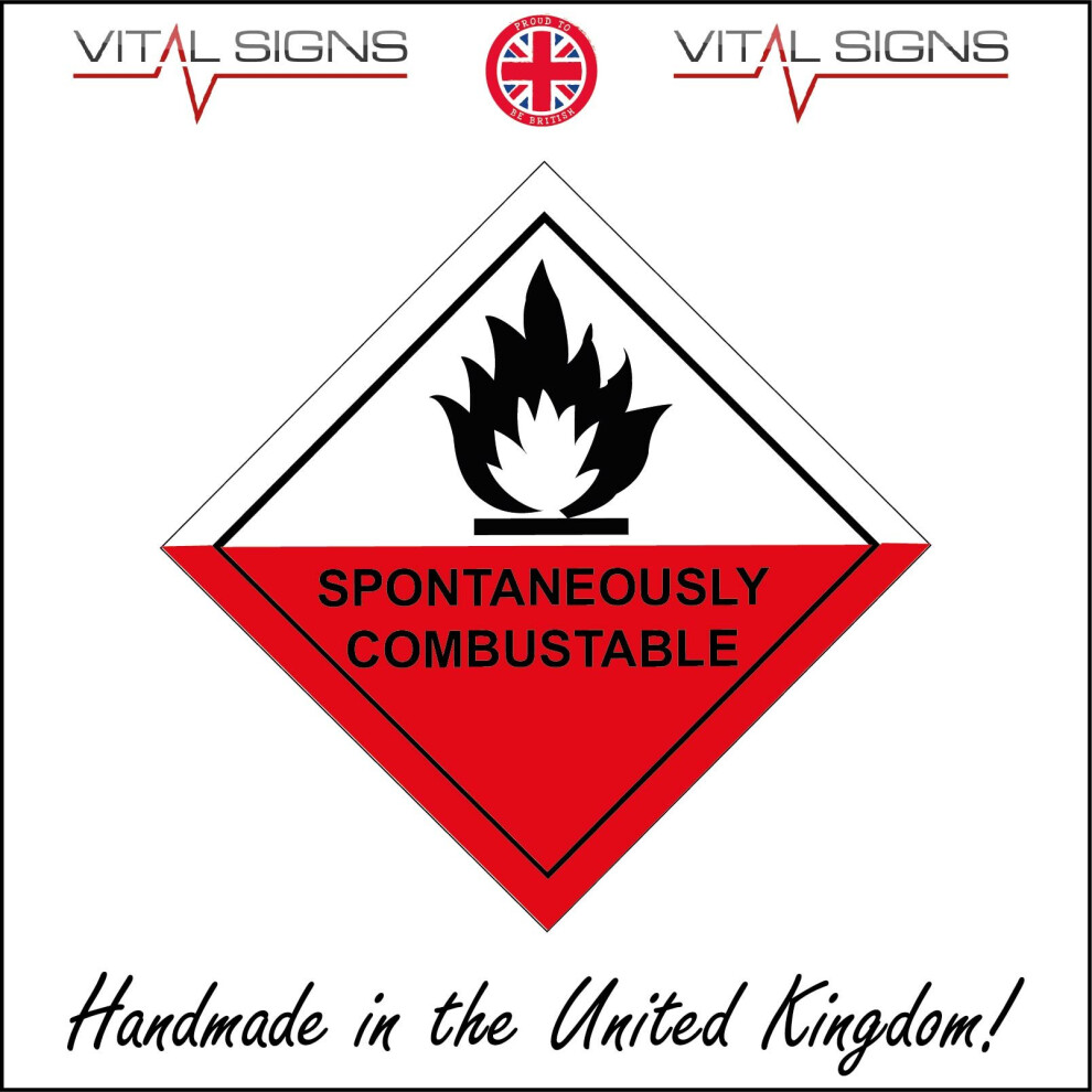 (150 x 150mm - 6 x 6, 3mm Standard Foamex Foamboard) SPONTANEOUSLY COMBUSTIBLE SIGN HA065 SAFETY STICKER RIGID INDOOR OUTDOOR-image-OPC-P5WNYDH-NEW