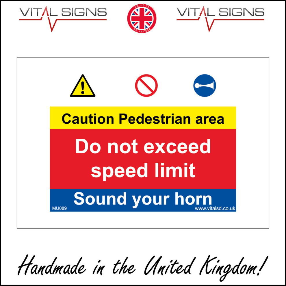 (150 x 100mm - 6 x 4, 3mm Standard Foamex Foamboard) CAUTION PEDESTRIAN AREA DO NOT EXCEED SPEED LIMIT  SIGN MU089 SAFETY STICKER-image-OPC-P5WYZPF-NEW