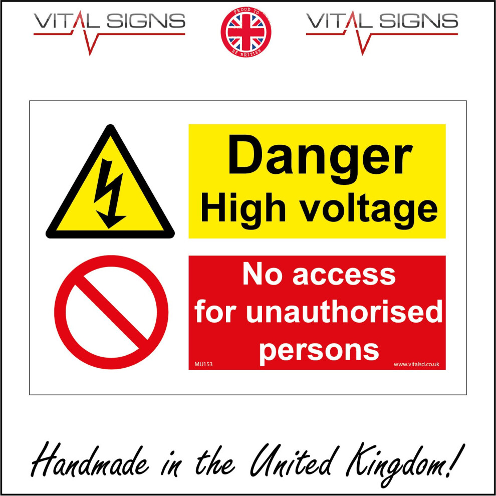 (600 x 400mm - 24 x 16, 1mm Pvc Foamex) HIGH VOLTAGE NO ACCESS FOR UNAUTHORISED PERSONS SIGN MU153 SAFETY STICKER RIGID