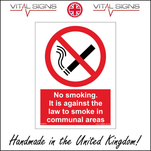 (200 x 150mm - 8 x 6, Sticker / Sav - White Background) NS073 No Smoking It Is Against The Law To Smoke In Communal Areas SIGN