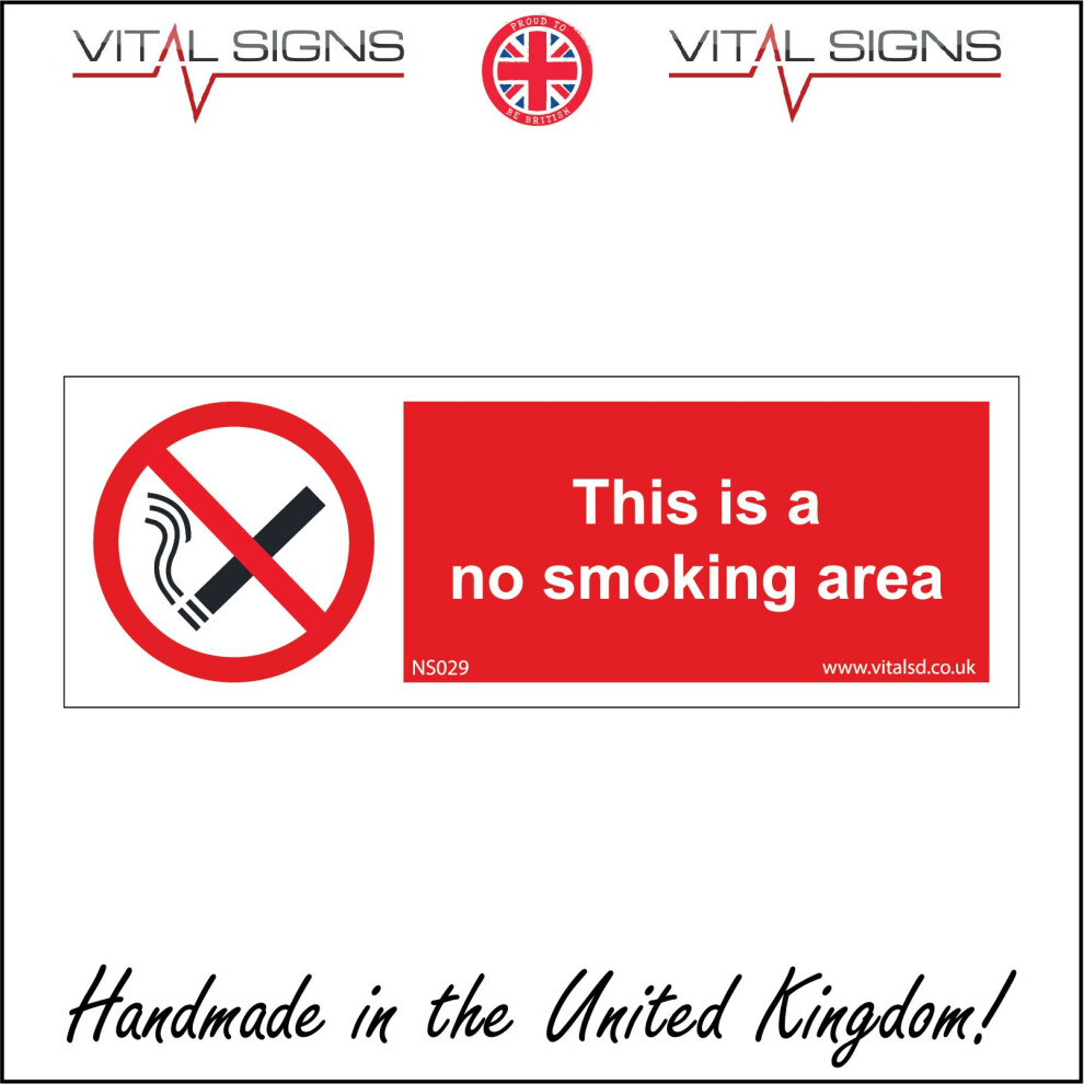 (600 x 200mm - 24 x 8, 1mm Pvc Foamex) NS029 This Is A No Smoking Area SIGN hospital school nursery kindergarten class-image-OPC-P5X2CYB-NEW