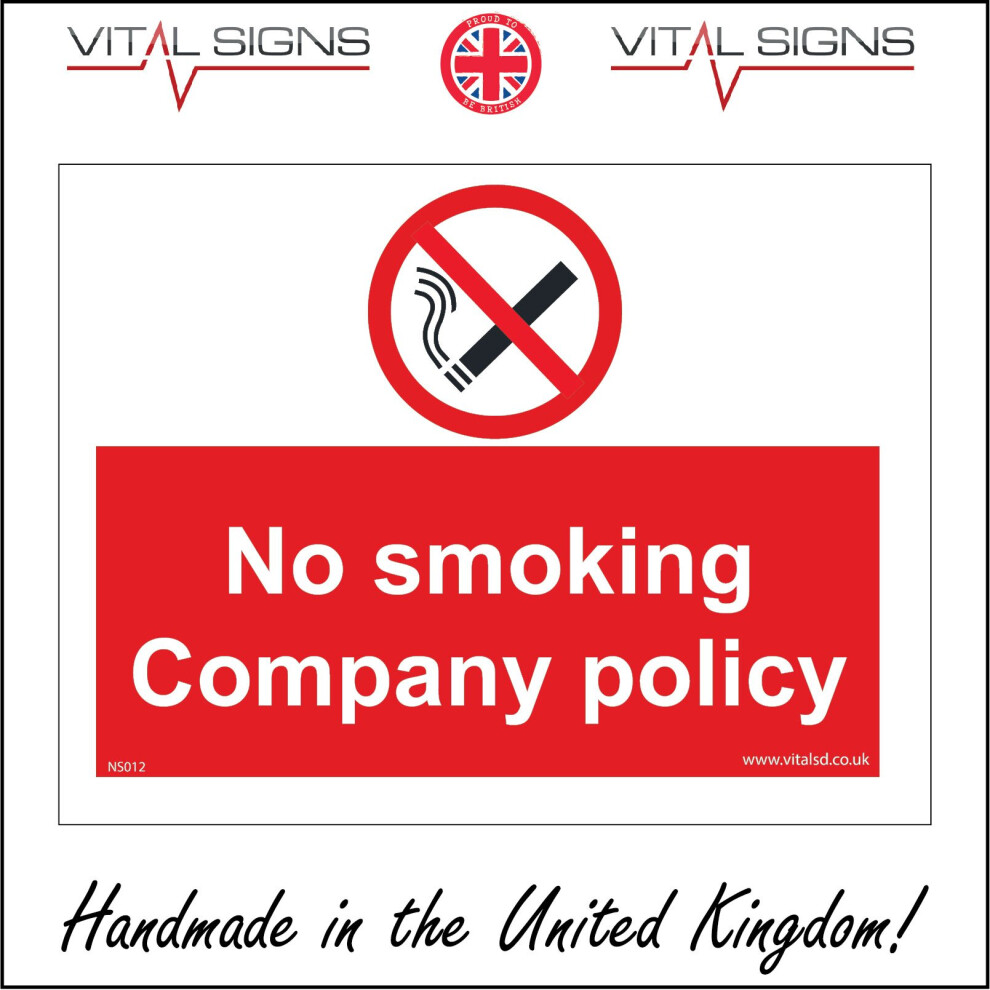 (200 x 150mm - 8 x 6, 5mm Heavy Duty Foamex Foamboard) NS012 No Smoking Company Policy SIGN cigarettes smoke tobacco ash factory-image-OPC-P5X2DWH-NEW
