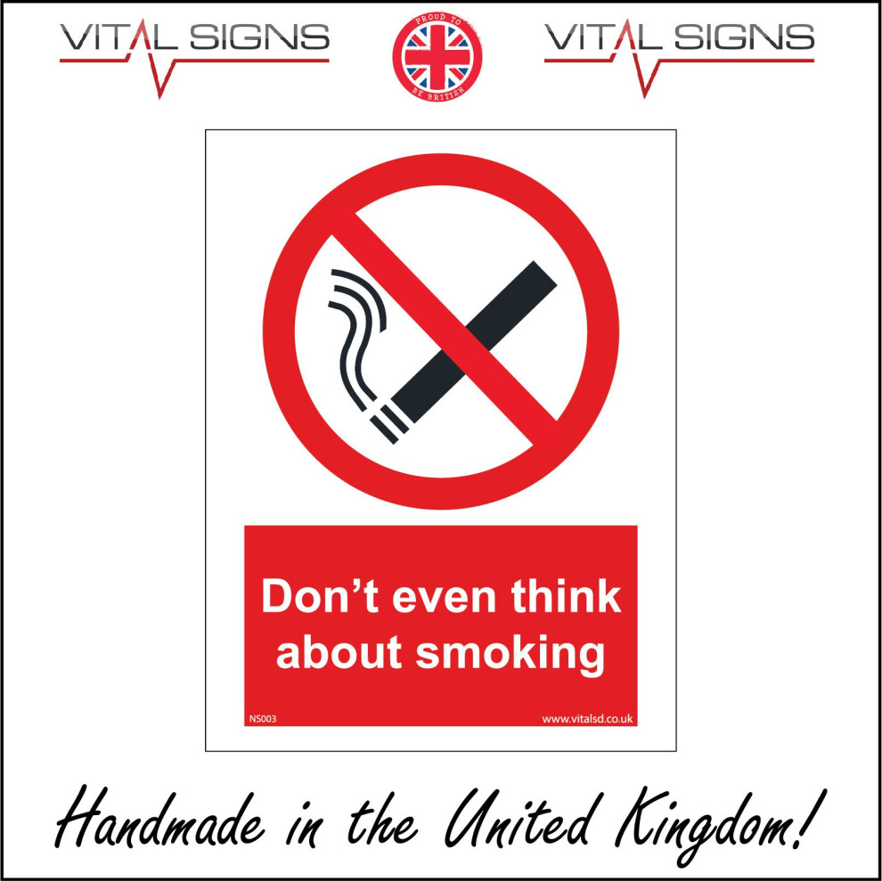(450 x 600mm - 18 x 24, Dibond / Composite Aluminium) NS003 Dont Even Think About Smoking SIGN hospitals shops restaurants cafes-image-OPC-P5X2CFM-NEW