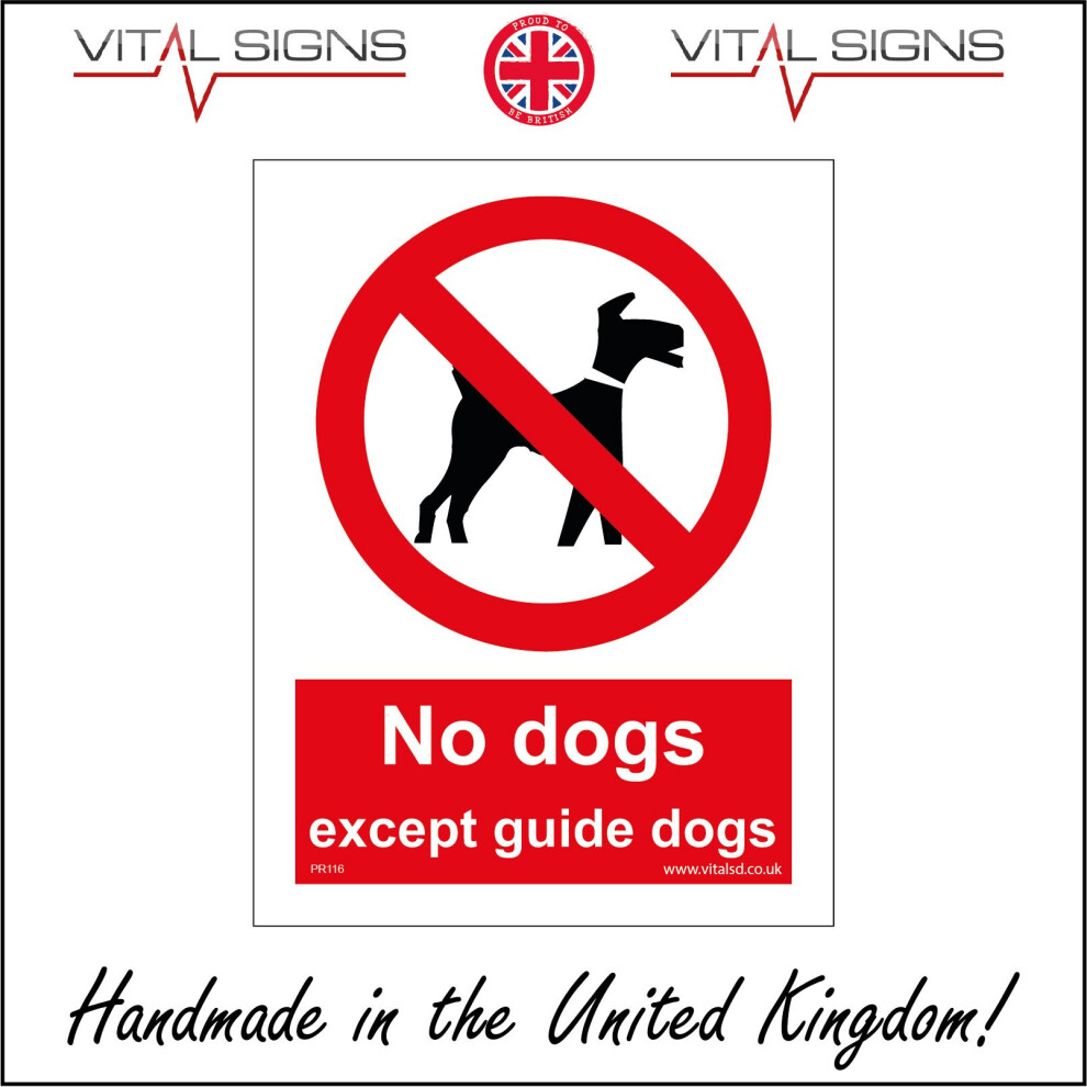 (400 x 600mm - 16 x 24, Dibond / Composite Aluminium) PR116 No Dogs Except Guide Dogs SIGN working assisted assistance canine-image-OPC-P5X2VRZ-NEW