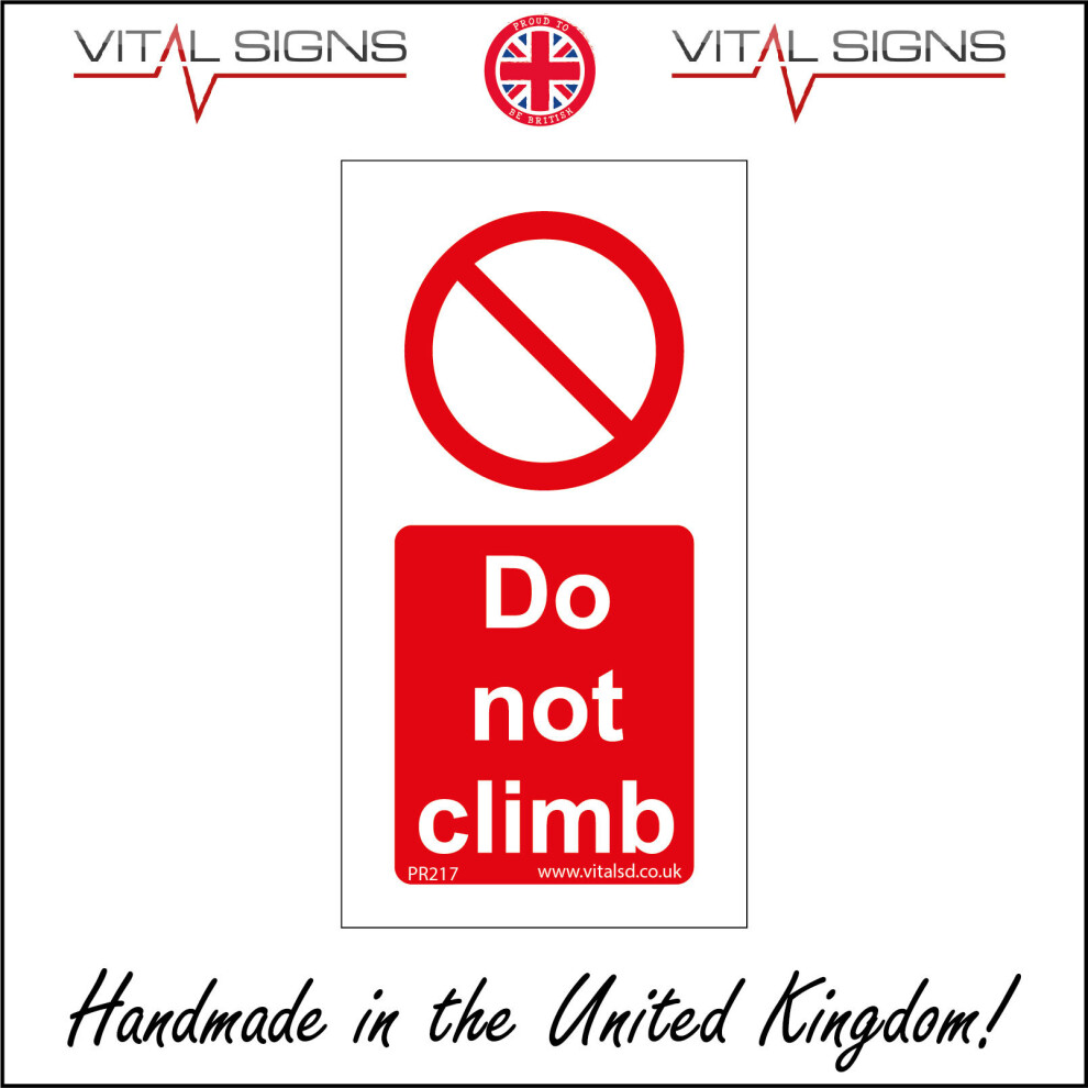 (100 x 200mm - 4 x 8, Magnetic - Vehicle Grade) PR217 Do Not Climb No Entry Keep Out Warning Fragile Danger Prohibition Sign