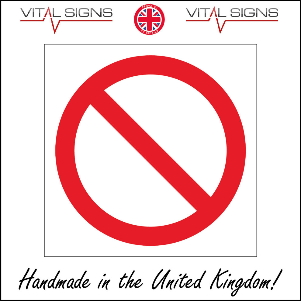 (600 x 600mm - 24 x 24, 10mm Extra Heavy Duty Foamex Foamboard) PR058 Prohibition SIGN ban not allow workplace health and safety forbidden-image-OPC-P5X58PS-NEW