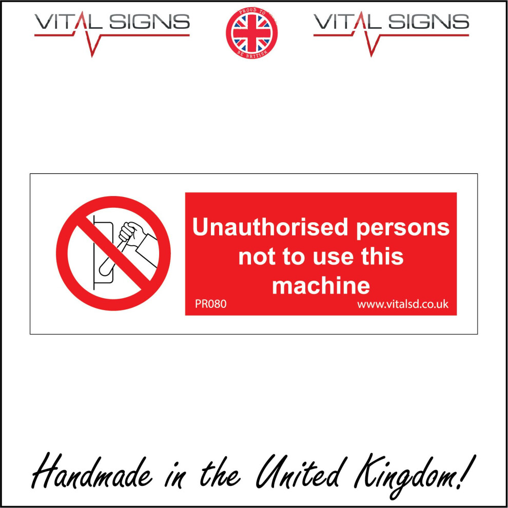 (600 x 300mm - 24 x 12, 5mm Heavy Duty Foamex Foamboard) PR080 Unauthorised Persons Not To Use This Machine SIGN employees visitors-image-OPC-P5X59FZ-NEW