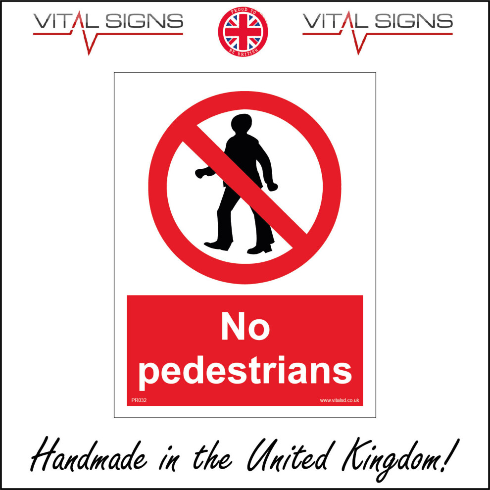 (100 x 150mm - 4 x 6, 5mm Heavy Duty Foamex Foamboard) PR032 No Pedestrians SIGN danger off limits business private car parks property-image-OPC-P5X5D98-NEW