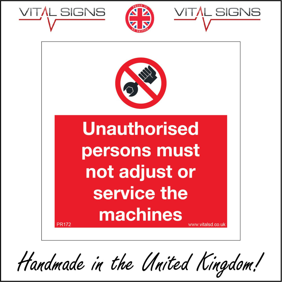 (900 x 900mm - 35 x 35, Dibond / Composite Aluminium) PR172 Unauthorised Persons Must Not Adjust Or Service The Machines SIGN-image-OPC-P5X5FMQ-NEW