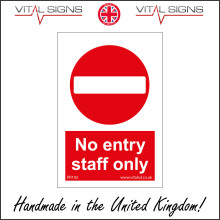 (200 x 300mm - 8 x 12, 3mm Standard Foamex Foamboard) PR192 No Entry Staff Only SIGN employees workers private keep out visitors