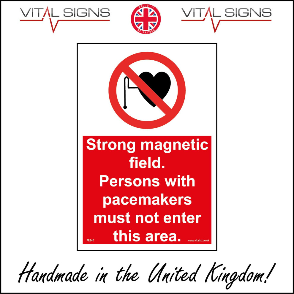 (100 x 150mm - 4 x 6, 1mm Pvc Foamex) PR240 Strong Magnetic Field Persons With Pacemakers Must Not Enter Area Sign-image-OPC-P5X5G2B-NEW
