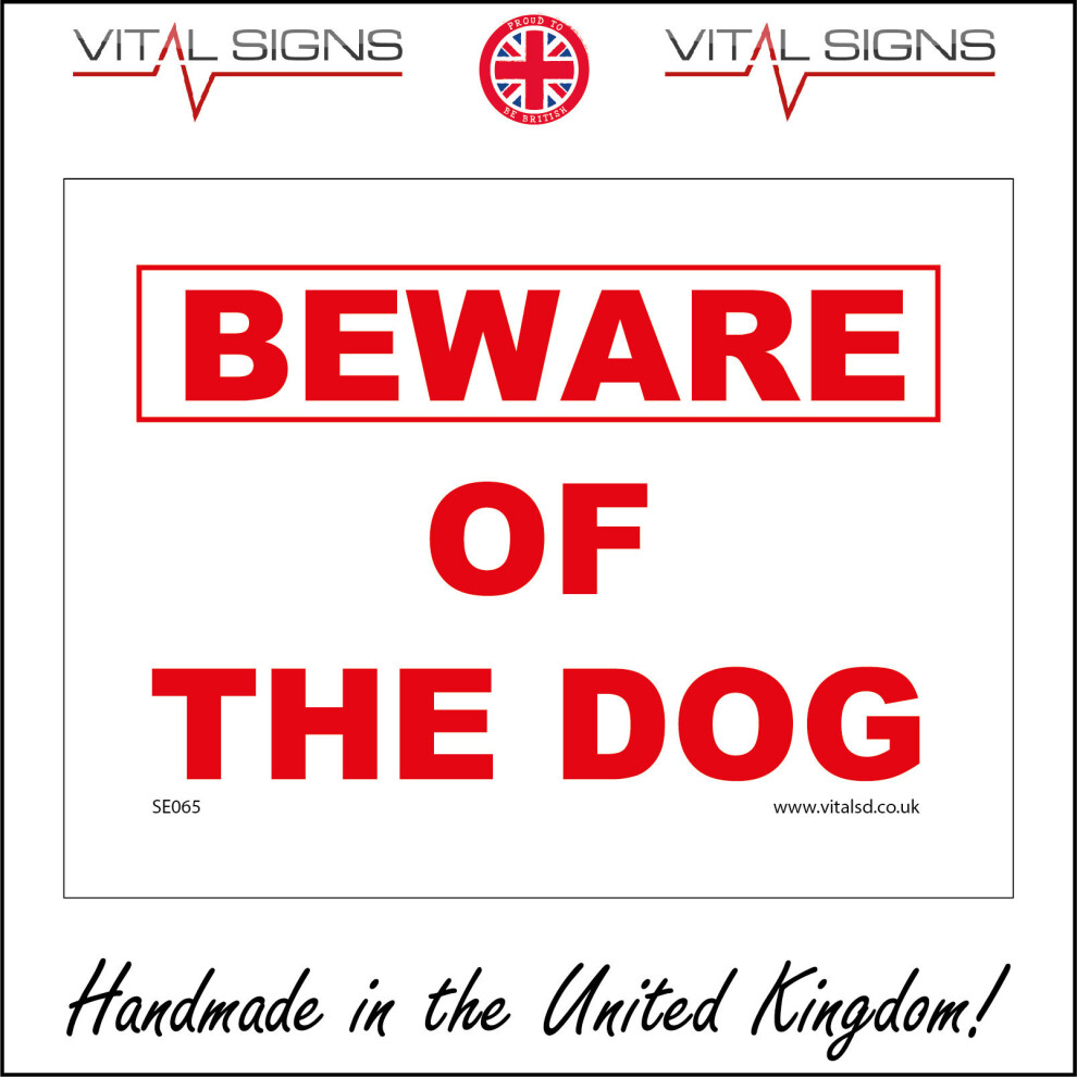 (150 x 100mm - 6 x 4, 1mm Pvc Foamex) SE065 Beware of The Dog SIGN security alarm protection bite attack guard chase