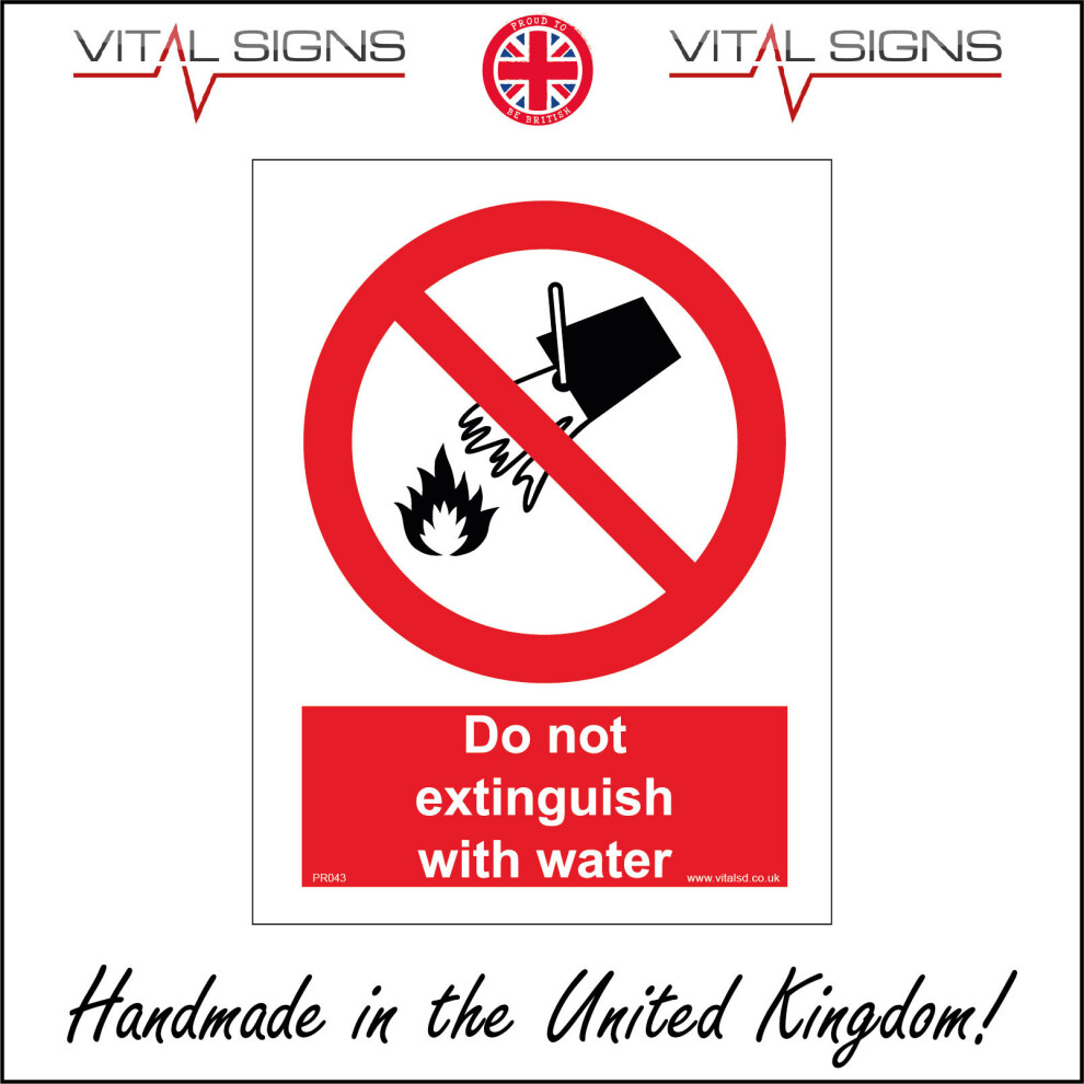 (300 x 400mm - 12 x 16, 10mm Extra Heavy Duty Foamex Foamboard) PR043 Do Not Extinguish With Water SIGN offices factories workplace warehouse-image-OPC-P5X59RP-NEW