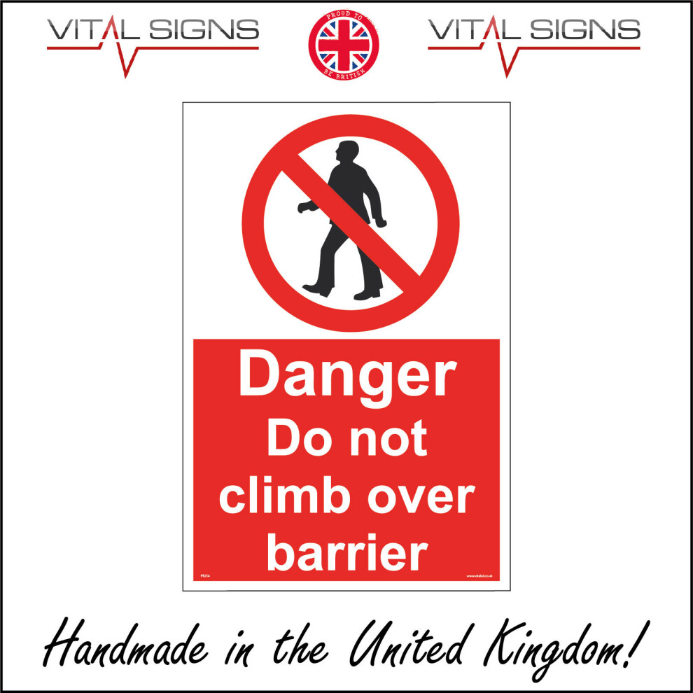 (400 x 600mm - 16 x 24, Sticker / Sav - White Background) PR214 Danger Do Not Climb Over Barrier No Entry Keep Out Prohibition Sign-image-OPC-P5X5CY7-NEW