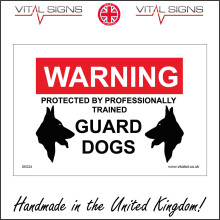 (600 x 450mm - 24 x 18, 3mm Standard Foamex Foamboard) SE024 Warning Protected By Professionally Trained Guard Dogs SIGN land yard site