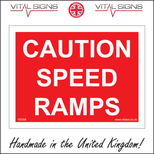 Veolia Ramp Sign (600 x 450mm - 24 x 18, Sticker / Sav - White Background) CAUTION SPEED ...