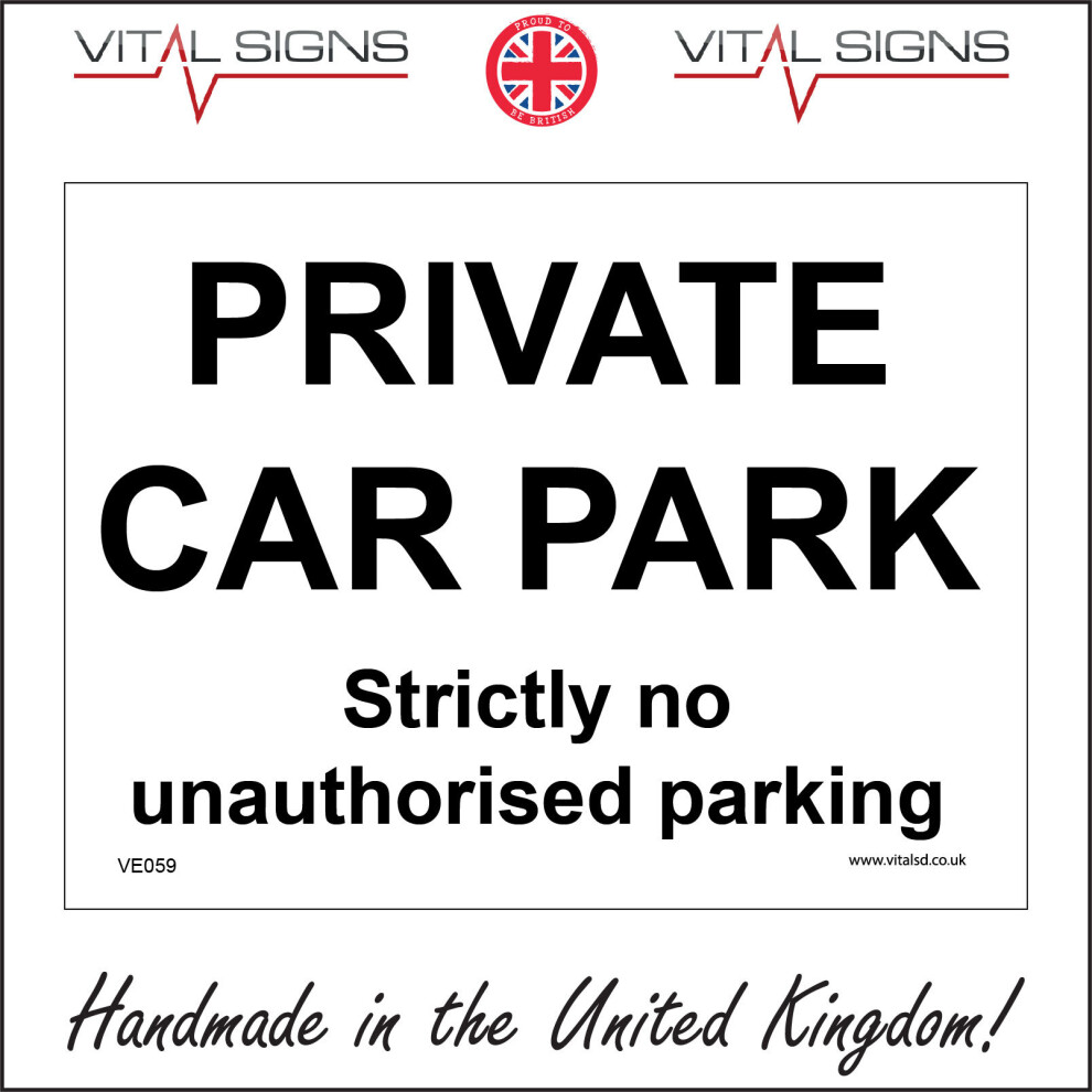 (600 x 450mm - 24 x 18, 5mm Heavy Duty Foamex Foamboard) PRIVATE CAR PARK STRICTLY NO UNAUTHORISED PARKING SIGN VE059 SAFETY STICKER-image-OPC-P5X8QV6-NEW