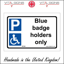 (300 x 200mm - 12 x 8, Dibond / Composite Aluminium) BLUE BADGE HOLDERS ONLY SIGN VE104 SAFETY STICKER RIGID INDOOR OUTDOOR