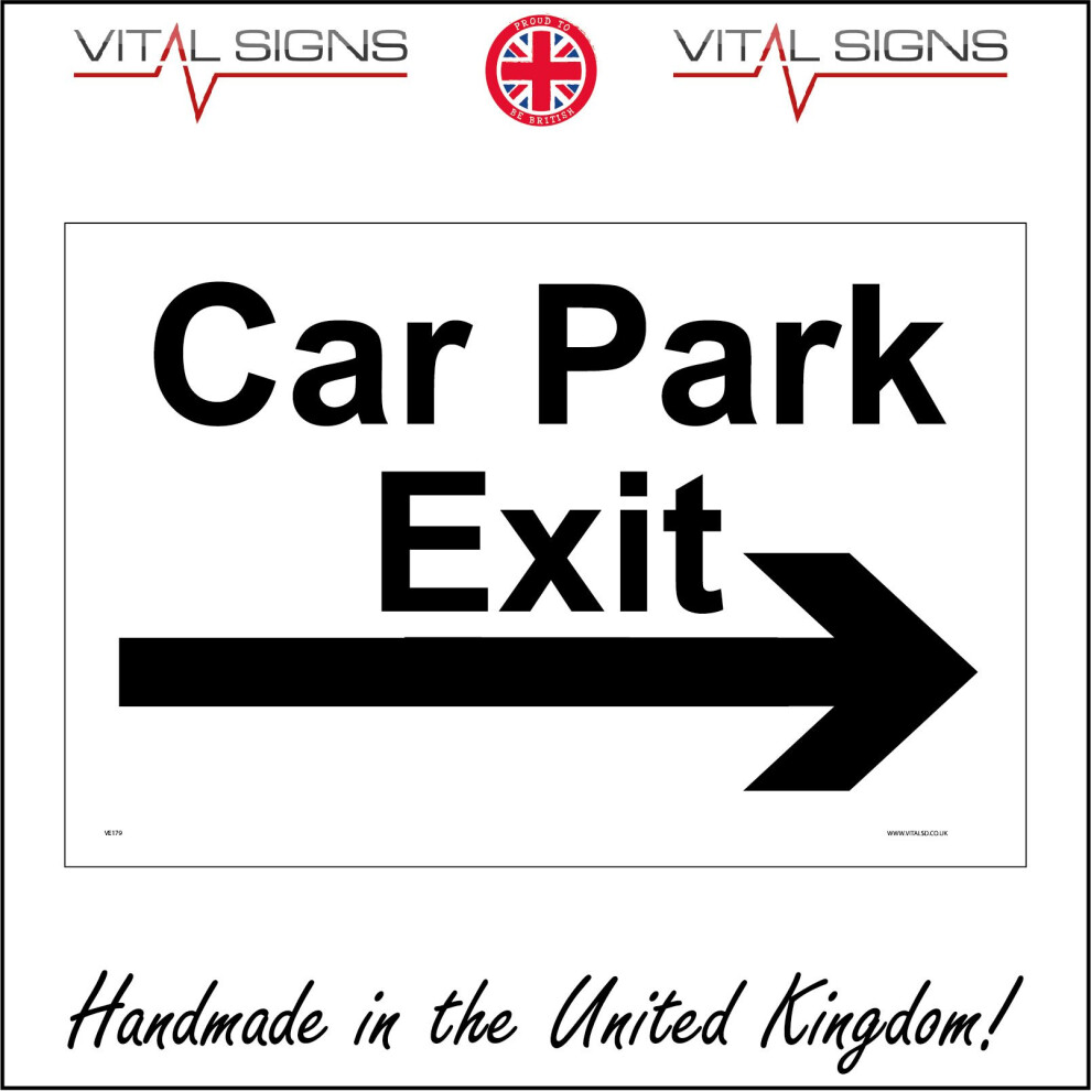 (300 x 200mm - 12 x 8, 10mm Extra Heavy Duty Foamex Foamboard) VE179 Car Park Exit Right Arrow Direction Event Parking Visitor Work Place Sign-image-OPC-P5X8X9S-NEW