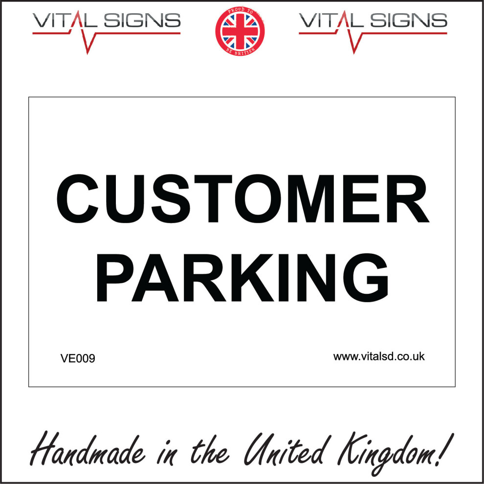 (400 x 300mm - 16 x 12, 1mm Pvc Foamex) CUSTOMER PARKING SIGN VE009 SAFETY STICKER RIGID INDOOR OUTDOOR-image-OPC-P5X8X6K-NEW