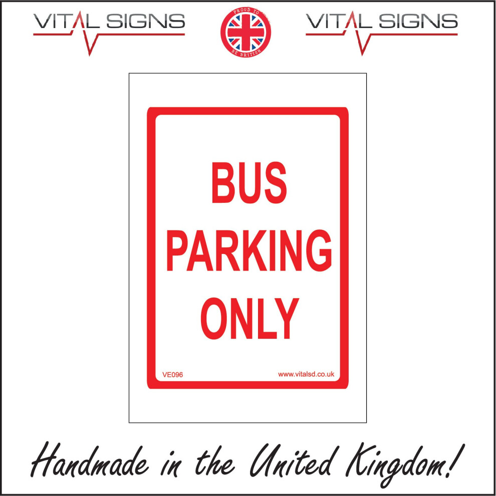 (200 x 300mm - 8 x 12, 1mm Pvc Foamex) BUS PARKING ONLY SIGN VE096 SAFETY STICKER RIGID INDOOR OUTDOOR-image-OPC-P5X8YB5-NEW