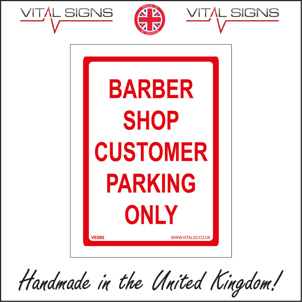 (300 x 400mm - 12 x 16, 3mm Standard Foamex Foamboard) BARBER SHOP CUSTOMER PARKING ONLY SIGN VE092 SAFETY STICKER RIGID-image-OPC-P5X8ZCW-NEW