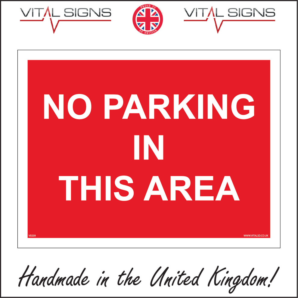 (150 x 100mm - 6 x 4, Magnetic - Vehicle Grade) NO PARKING IN THIS AREA SIGN VE039 SAFETY STICKER RIGID INDOOR OUTDOOR-image-OPC-P5X92KX-NEW