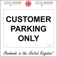 (600 x 400mm - 24 x 16, 5mm Heavy Duty Foamex Foamboard) CUSTOMER PARKING ONLY SIGN VE010 SAFETY STICKER RIGID INDOOR OUTDOOR