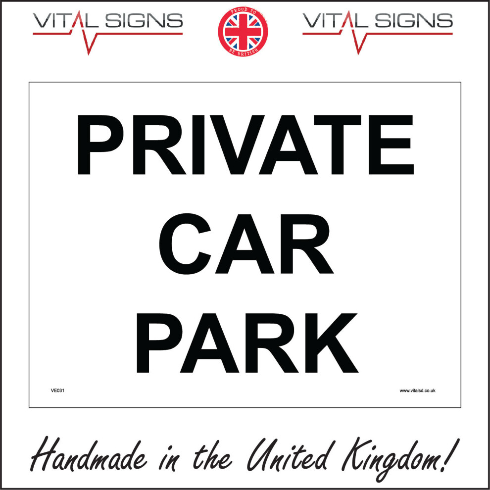 (150 x 100mm - 6 x 4, 1mm Pvc Foamex) PRIVATE CAR PARK SIGN VE031 SAFETY STICKER RIGID INDOOR OUTDOOR-image-OPC-P5X95F2-NEW
