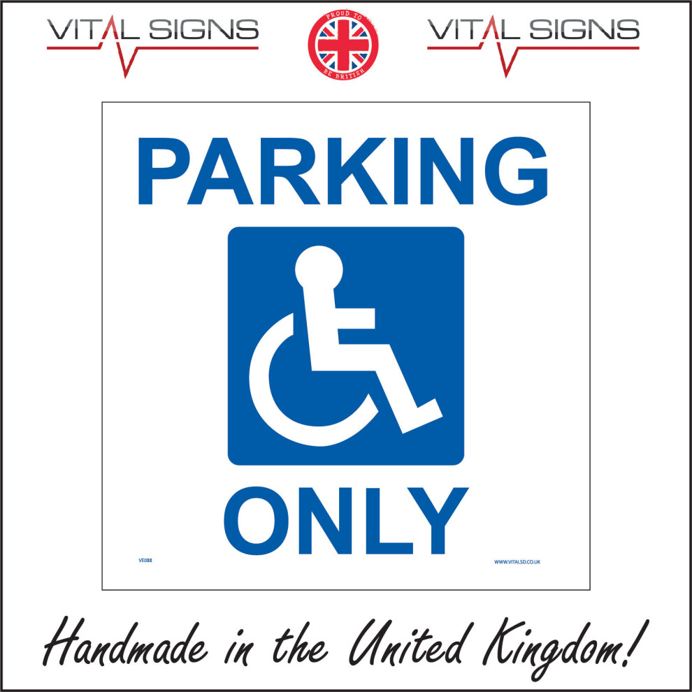(450 x 450mm - 18 x 18, Dibond / Composite Aluminium) DISABLED PARKING ONLY SIGN VE088 SAFETY STICKER RIGID INDOOR OUTDOOR-image-OPC-P5X96RT-NEW