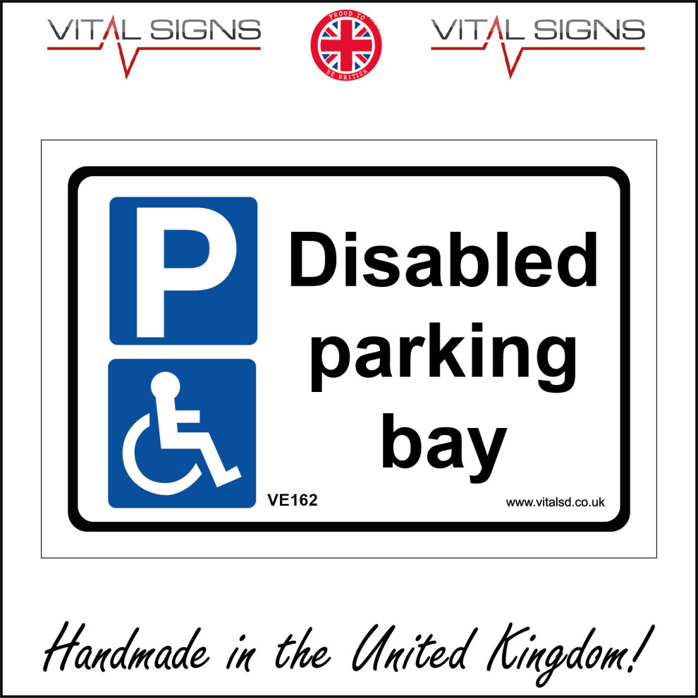 (200 x 150mm - 8 x 6, Dibond / Composite Aluminium) DISABLED PARKING BAY SIGN VE162 SAFETY STICKER RIGID INDOOR OUTDOOR